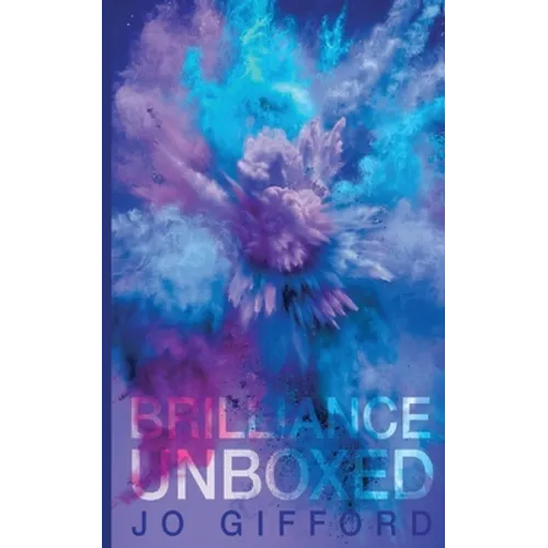 Brilliance Unboxed