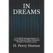 In Dreams: A Unified Interpretation of Twin Peaks & Other Selected Works of David Lynch