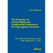The Protection of Human Rights and Fundamental Freedoms in the Fight against Terrorism. The Case of the European Union after September 11, 2001
