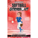 Softball Strikeout: The New Girl