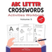 ABC Letter Crosswords Activities Workbook, Volume 5: Ages 4+, Alphabet Letters Educational Books for Kids