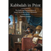 Kabbalah in Print: The Study and Popularization of Jewish Mysticism in Early Modernity