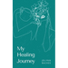 My Healing Journey