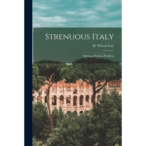 Strenuous Italy: Solving a Perilous Problem