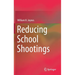 Reducing School Shootings