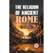 The Religion of Ancient Rome