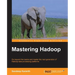 Mastering Hadoop