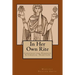 In Her Own Rite: Constructing Feminist Liturgical Tradition