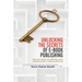 Unlocking the Secrets of E-Book Publishing: Get your books into effective sales channels (with or without Amazon)