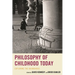 Philosophy of Childhood Today: Exploring the Boundaries