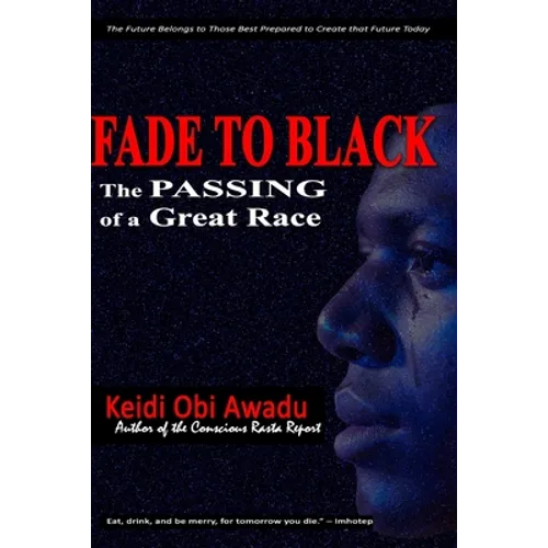 Fade to Black: The Passing of a Great Race