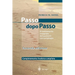 Steps to Follow - Passo Dopo Passo: Il Trattamento Integrato Dei Pazienti Con Emiplegia