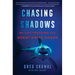 Chasing Shadows: My Life Tracking the Great White Shark