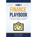 The Family Finance Playbook: Essential Strategies For Building Financial Literacy Together