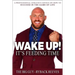 Wake Up! It's Feeding Time: A Professional Athlete's Advice on How to Succeed in the Game of Life