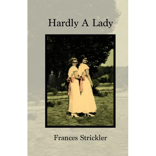 Hardly A Lady