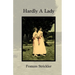 Hardly A Lady