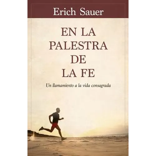 En La Palestra de la Fe: Un Llamamiento a la Vida Consagrada