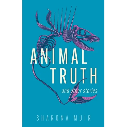 Animal Truth and Other Stories