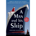 A Man and His Ship: America's Greatest Naval Architect and His Quest to Build the SS United States