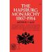 The Hapsburg Monarchy, 1867-1914