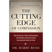 The Cutting Edge of Compassion: How Physicians, Health Professionals, and Patients Can Build Healing Relationships Based on Trust