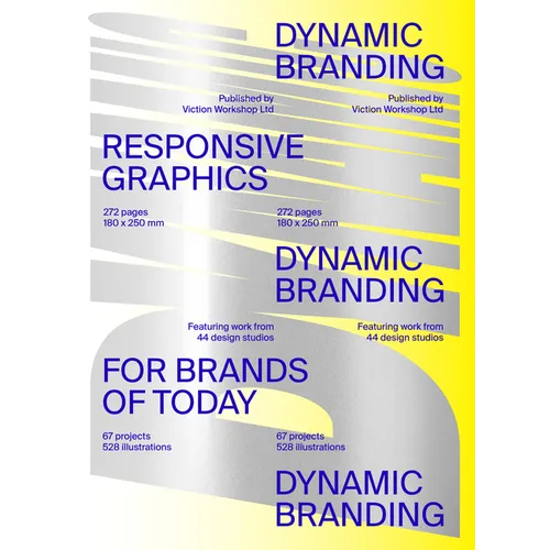 Dynamic Branding: Responsive and Adaptive Graphics for Brands of Today