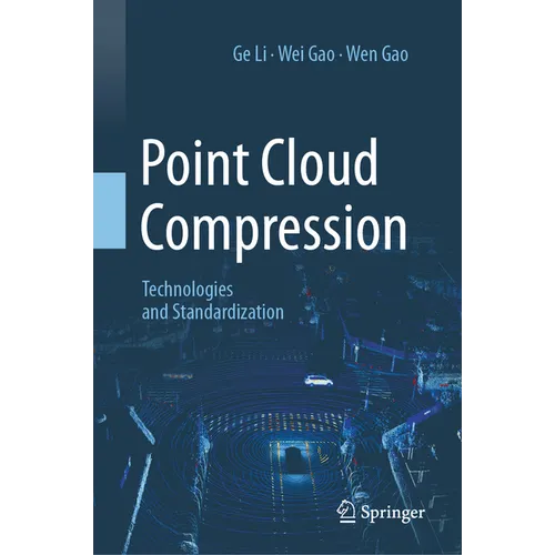 Point Cloud Compression: Technologies and Standardization