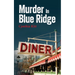 Murder In Blue Ridge