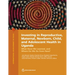 Investing in Reproductive, Maternal, Newborn, Child, and Adolescent Health in Uganda: What Have We Learned, and Where Do We Go from Here?
