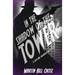 In the Shadow of the Tower