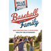 Baseball Family: Nine Core Qualities for Developing Healthy Relationships