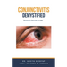 Conjunctivitis Demystified: Doctor's Secret Guide
