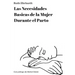 Las Necesidades Basicas de una Mujer de Parto (Spanish Edition)