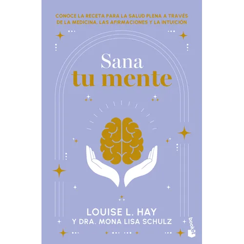 Sana Tu Mente / Heal Your Mind