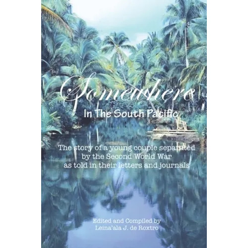 Somewhere: In the South Pacific
