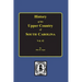 History of the Upper Country of South Carolina, Vol. #2.