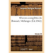 Oeuvres Complètes de Bossuet. Vol. 26 Mélanges