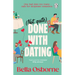 Not Quite Done with Dating