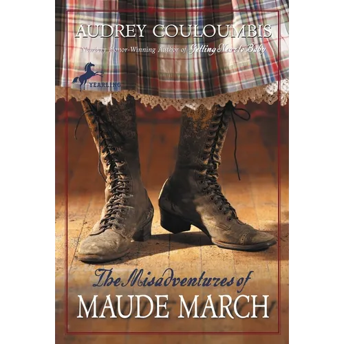 The Misadventures of Maude March: Or Trouble Rides a Fast Horse