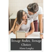 Teenage Bodies, Teenage Choices: A Comprehensive Guide To Sexual Health, Responsible Relationships, And Decision-Making