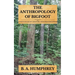 The Anthropology Of Bigfoot