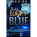Being Black N Blue: Thirty-Five Years in Blue a Black LAPD Veteran's Stories of Triumph and Tragedies-The Real Deal