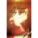 Welcome Holy Spirit: 50 Day Devotional--Path to a Spirit Filled Life