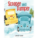Scooper and Dumper