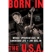 Born in the U.S.A.: Bruce Springsteen in American Life, 3rd Edition, Revised and Expanded