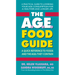 The A.G.E. Food Guide: A Quick Reference to Foods and the Ages They Contain