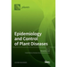 Epidemiology and Control of Plant Diseases