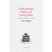 A Revisionist History of Loving Men