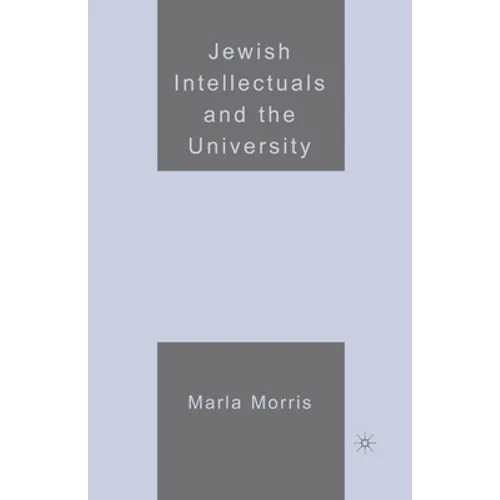 Jewish Intellectuals and the University